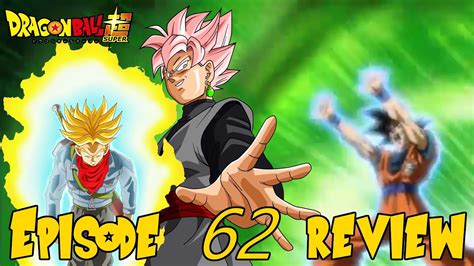 Review Dragon Ball Super Episode 62 God Trunks Vs Goku Black And The Mafuba ドラゴンボール超 Youtube