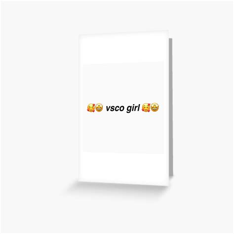 Vsco Girl Emoji Greeting Card By Bestvscovibes Redbubble