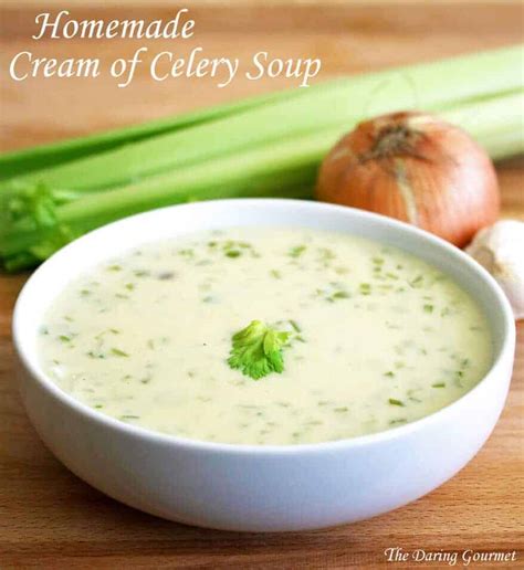 Best Cream Of Celery Soup The Daring Gourmet