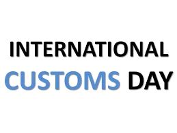 International Customs Day Theme History Facts Activities