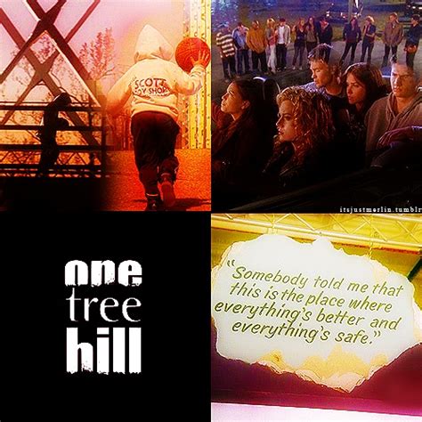 One Tree Hill Quote One Tree Hill Quotes One Tree Hill One Tree