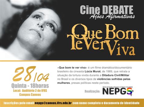 Nepgs Ifrs Campus Canoas Convida Para O Cine Debate Com O Filme