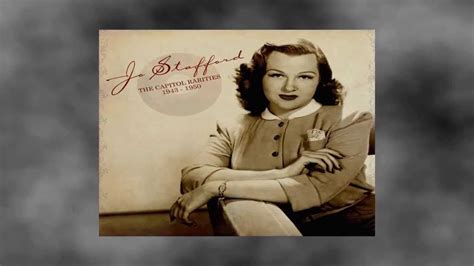 Jo Stafford Give Me Something To Dream About Good Music Give It To