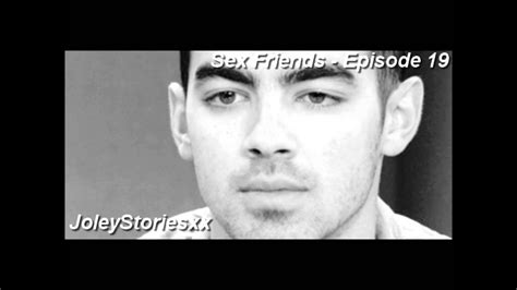 Sex Friends Episode 19 [a Joley Story Ratedr] Youtube