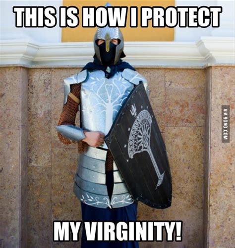 This Is How I Protect My Virginity 9gag