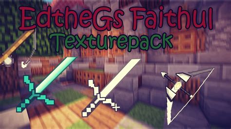 Minecraft Pvp Texturepack Vorstellung Edthegs Faithul Ressourcepack