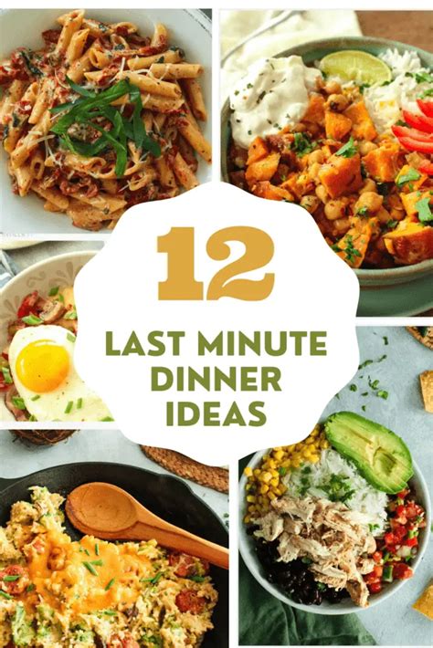 Last Minute Dinner Ideas Abundance Of Flavor
