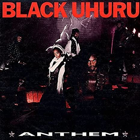 Anthem By Black Uhuru Amazon Co Uk Music