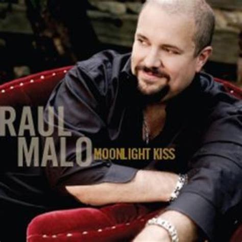 Moonlight Kiss — Raul Malo Lastfm