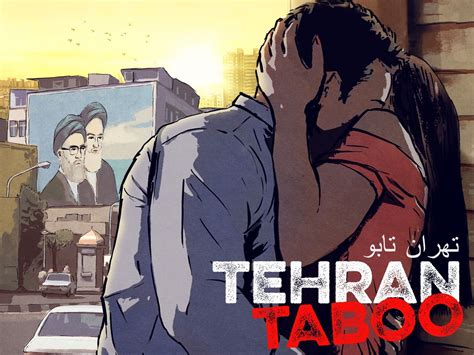 Tehran Taboo Trailer 1 Trailers And Videos Rotten Tomatoes