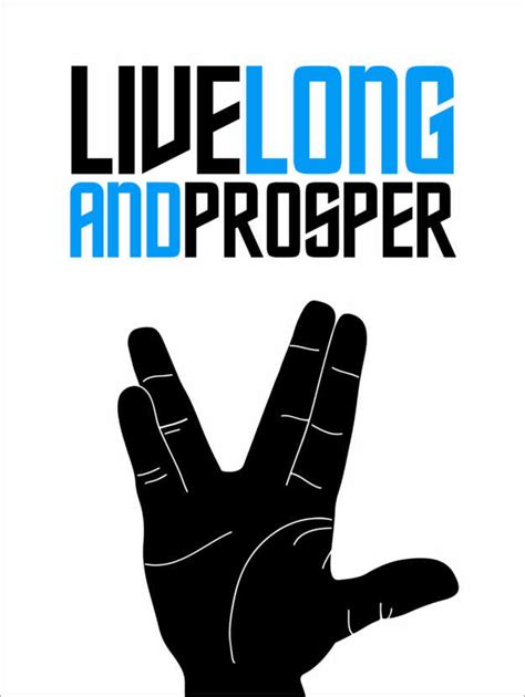 Live Long And Prosper Print By Michael Tarassow Posterlounge