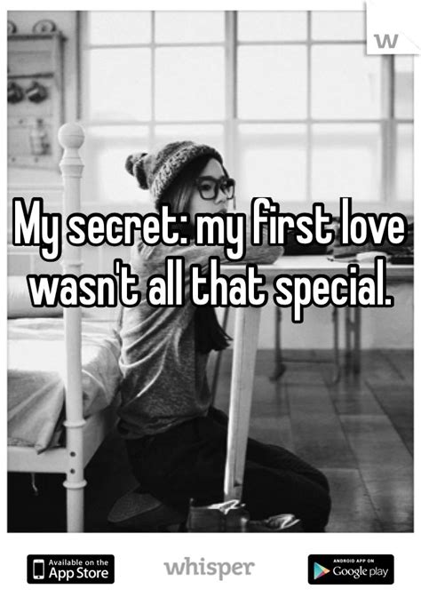 whisper share secrets express yourself meet new people first love relatable quotes