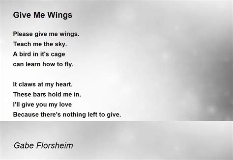 Give Me Wings Give Me Wings Poem By Gabe Florsheim