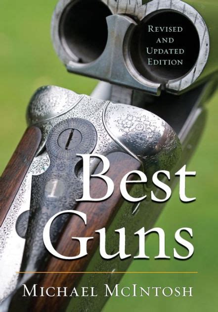 Best Guns By Michael Mcintosh Paperback Barnes And Noble