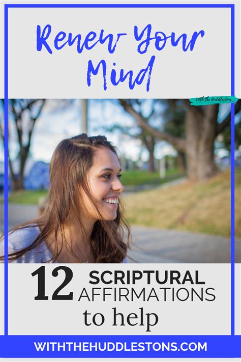 12 Scriptural Affirmations To Help Renew Your Mind With The