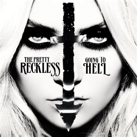 Review The Pretty Reckless Going To Hell 2014
