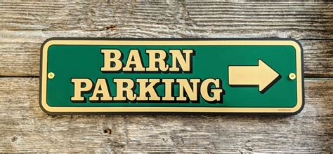 Barn Parking Sign Sign Barn Sheffield In The Berkshires Massachusetts