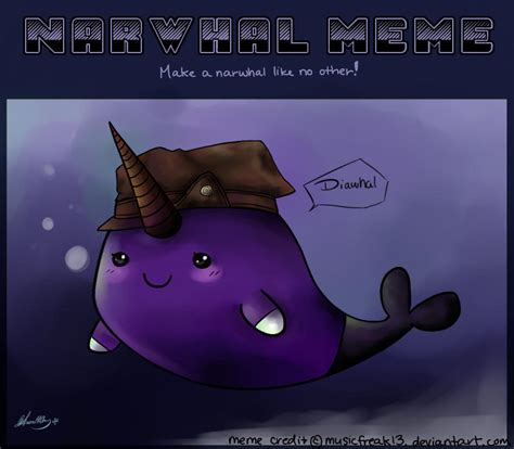 Narwhal Meme Diawhal By Dianthawisteria On Deviantart