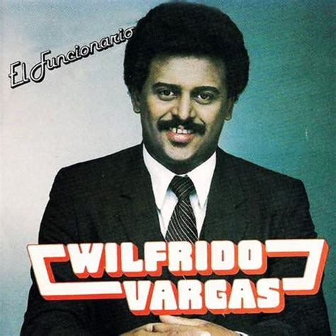 Wilfrido Vargas El Funcionario Lyrics And Tracklist Genius