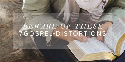 Beware Of These 7 Gospel Distortions Leader Connection Blog Revive Our Hearts