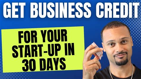 Build Business Credit For Your Start Up In 30 Days Youtube
