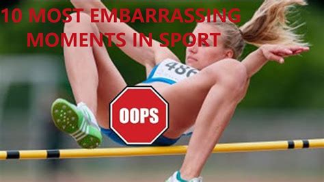 10 Most Embarrassing Moments In Sport 2019 Youtube