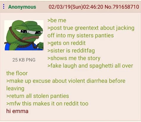 anon sister uses reddit r greentext greentext stories know your meme