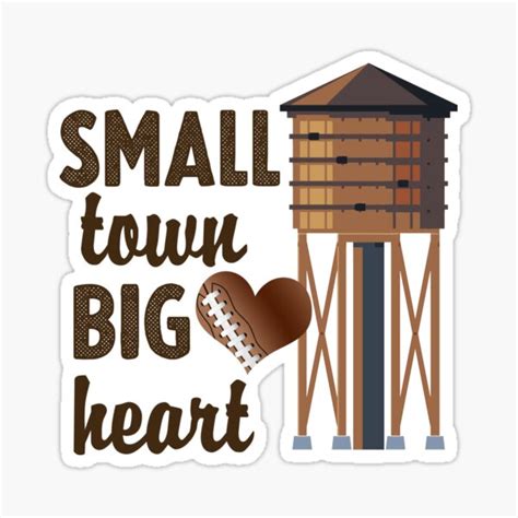 Small Town Big Heart Sticker For Sale By Visiontrend Redbubble