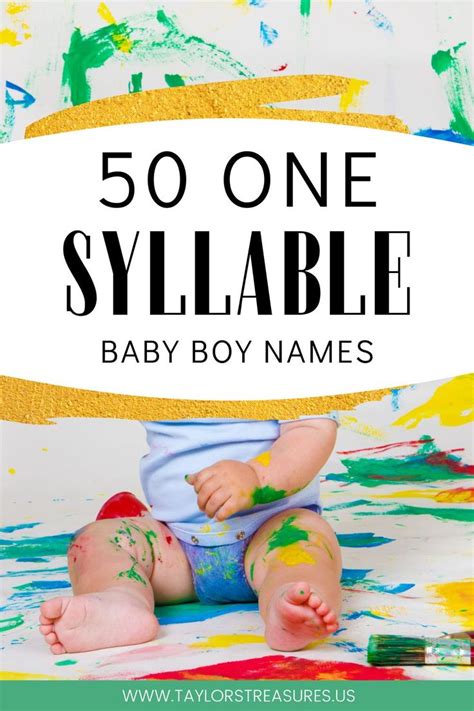 50 One Syllable Boy Names For Your Baby Taylors Treasures One