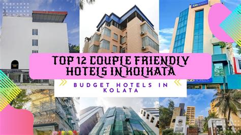 Top 12 Affordable Couple Friendly Hotels In Kolkata Local Ids Accepted Best Hotels For