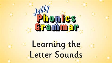Learning The Letter Sounds In Jolly Phonics Youtube