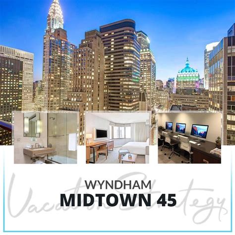 Wyndham Midtown 45 Wyndham Nyc Timeshare Vacation Strategy