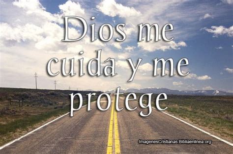 Dios Me Cuida Y Me Protege ~ Imagenes Cristianas Con Frases