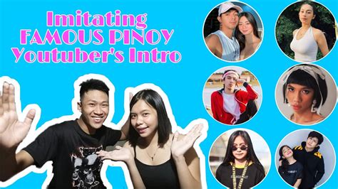imitating famous pinoy youtuber s intro challenge chain finity youtube