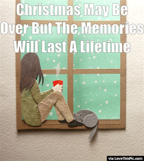 Christmas Is Over But The Memories Will Last Pictures Photos And