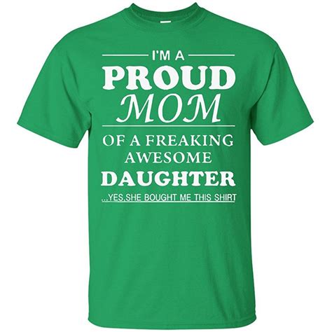 I Am Proud Mom Of A Freaking Awesome Daughter T Shirt Mothers Day T