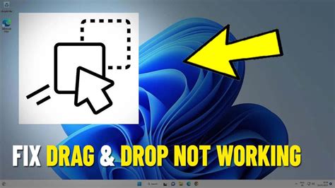 Fix Drag And Drop Not Working In Windows 11 10 How To Solve Cant