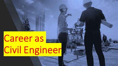 How To Make A Successful Career As Civil Engineer 5 Points Mantra