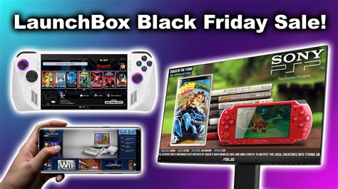Launchbox Black Friday Sale Is Live Windows And Android Youtube