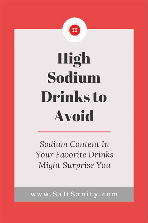 High Sodium Drinks To Avoid Salt Sanity