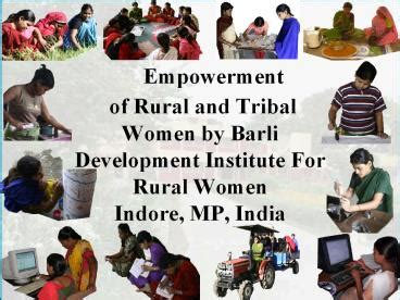 PPT Empowerment Of Rural And Tribal Women By Barli Development
