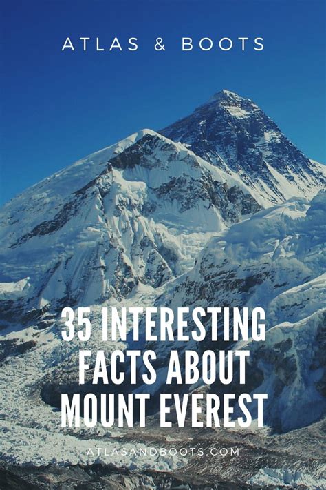 35 Interesting Facts About Mount Everest Atlas And Boots