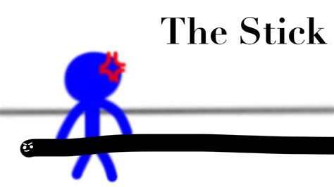 The Stick Youtube