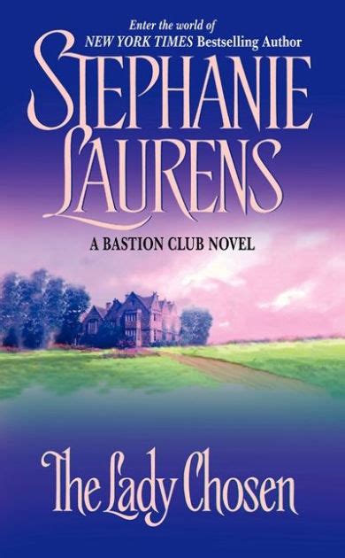 The Lady Chosen Bastion Club Series By Stephanie Laurens Paperback