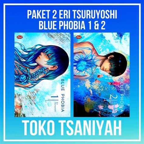 Jual Buku Komik Fantasy Fantasi Blue Phobia 1 And 2 Eri Tsuruyoshi Komik