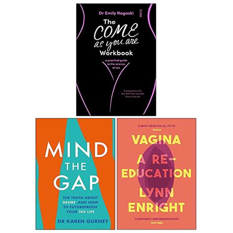 Buy The Come As You Are Workbook By Dr Emily Nagoski Mind The Gap By