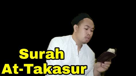Surah At Takasur Ayat 18 Youtube