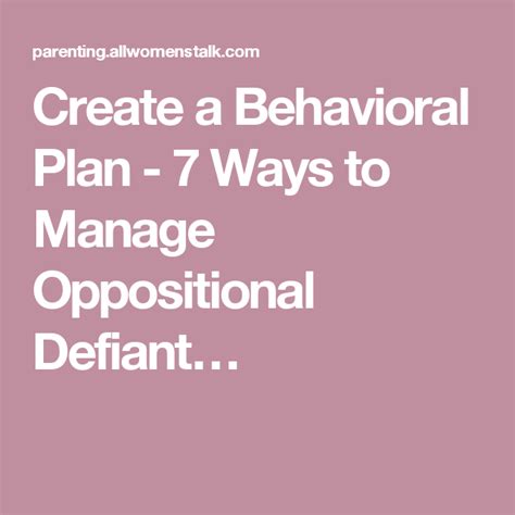 Create A Behavioral Plan 7 Ways To Manage Oppositional Defiant