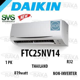 Jual AC SPLIT DAIKIN 1 PK 1PK R32 THAILAND NON INVERTER FTC25NV14 Di