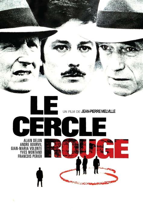 Le Cercle Rouge Jean Pierre Melville 1970 Delon Bourvil Alain Delon